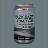 HAZY DAZE FOGGY DAY