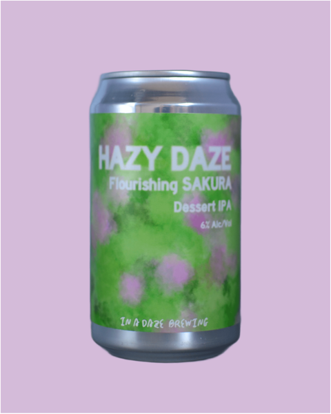 HAZY DAZE Flourishing SAKURA – In a daze Brewing